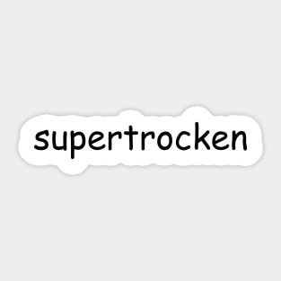 supertrocken T-shirt Sticker